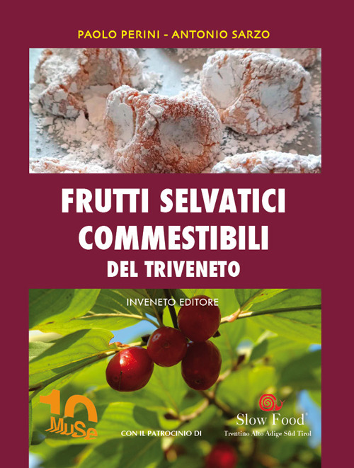 Frutti selvatici commestibili del Triveneto