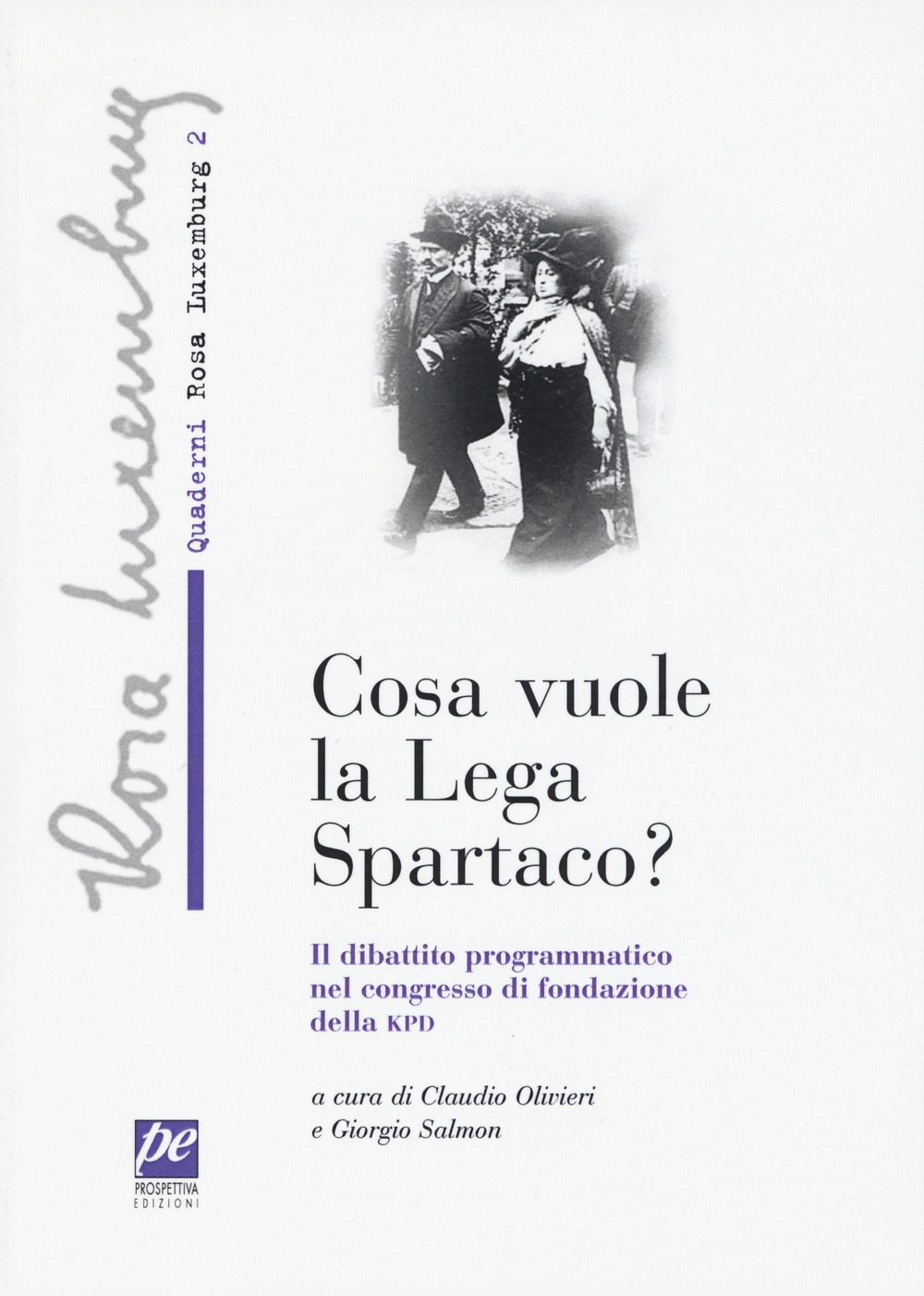 Che cosa vuole la lega Spartaco? Il dibattito programmatico nel congresso di fondazione della KPD