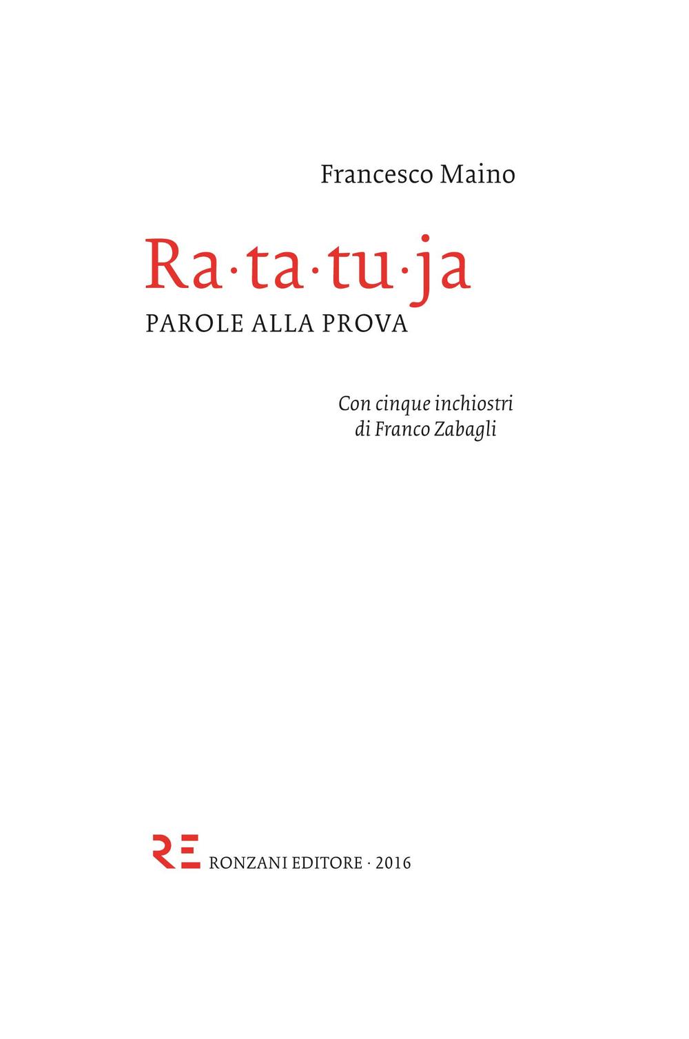 Ra-ta-tu-ja. Parole alla prova