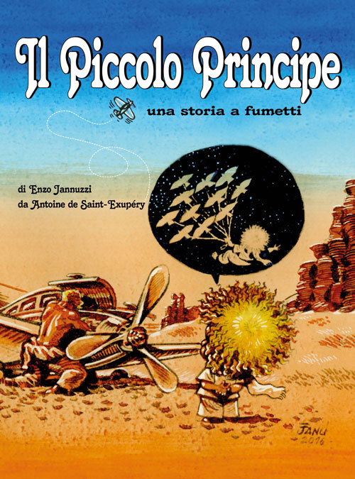 Il Piccolo Principe da Antoine de Saint-Exupéry. Una storia a fumetti