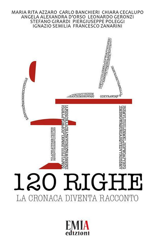 120 righe. La cronaca diventa racconto