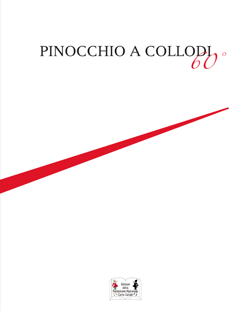 Pinocchio a Collodi 60°. Ediz. illustrata