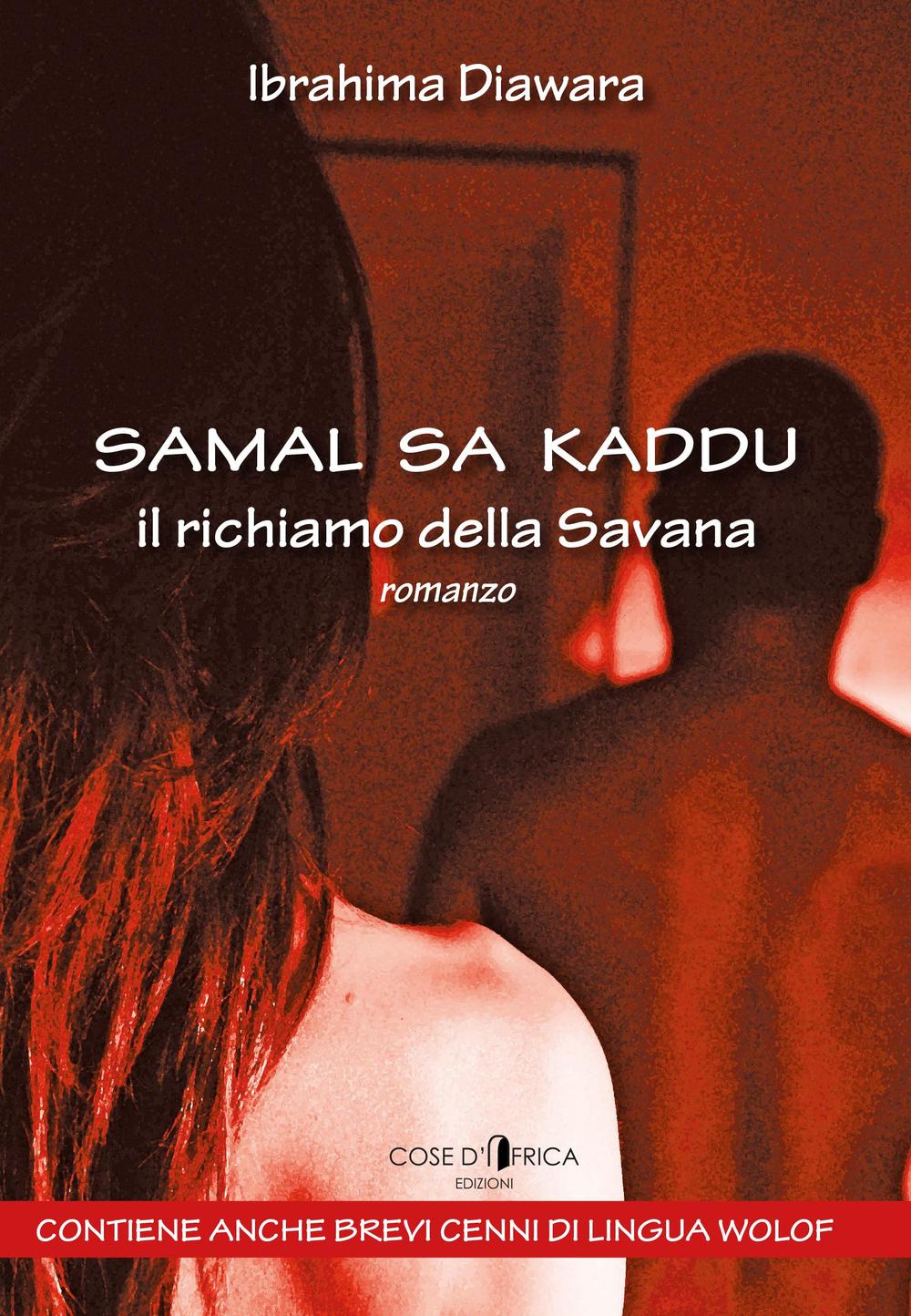 Samal sa kaddu. Il richiamo della savana