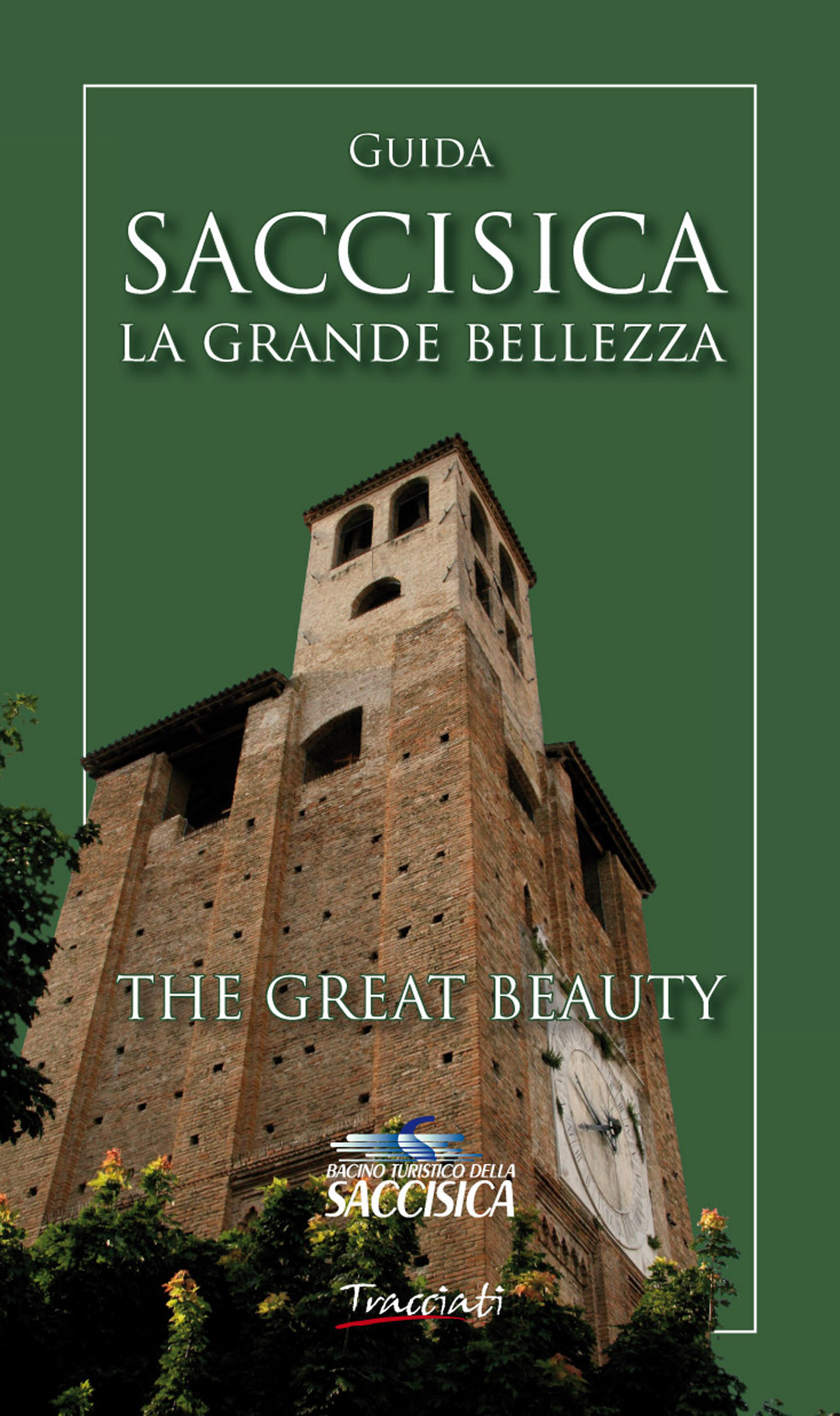 Saccisica. La grande bellezza-The great beauty. Ediz. bilingue