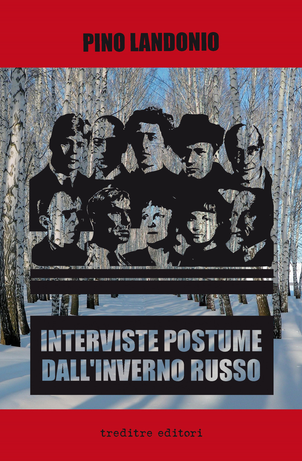 Interviste postume dall'inverno russo
