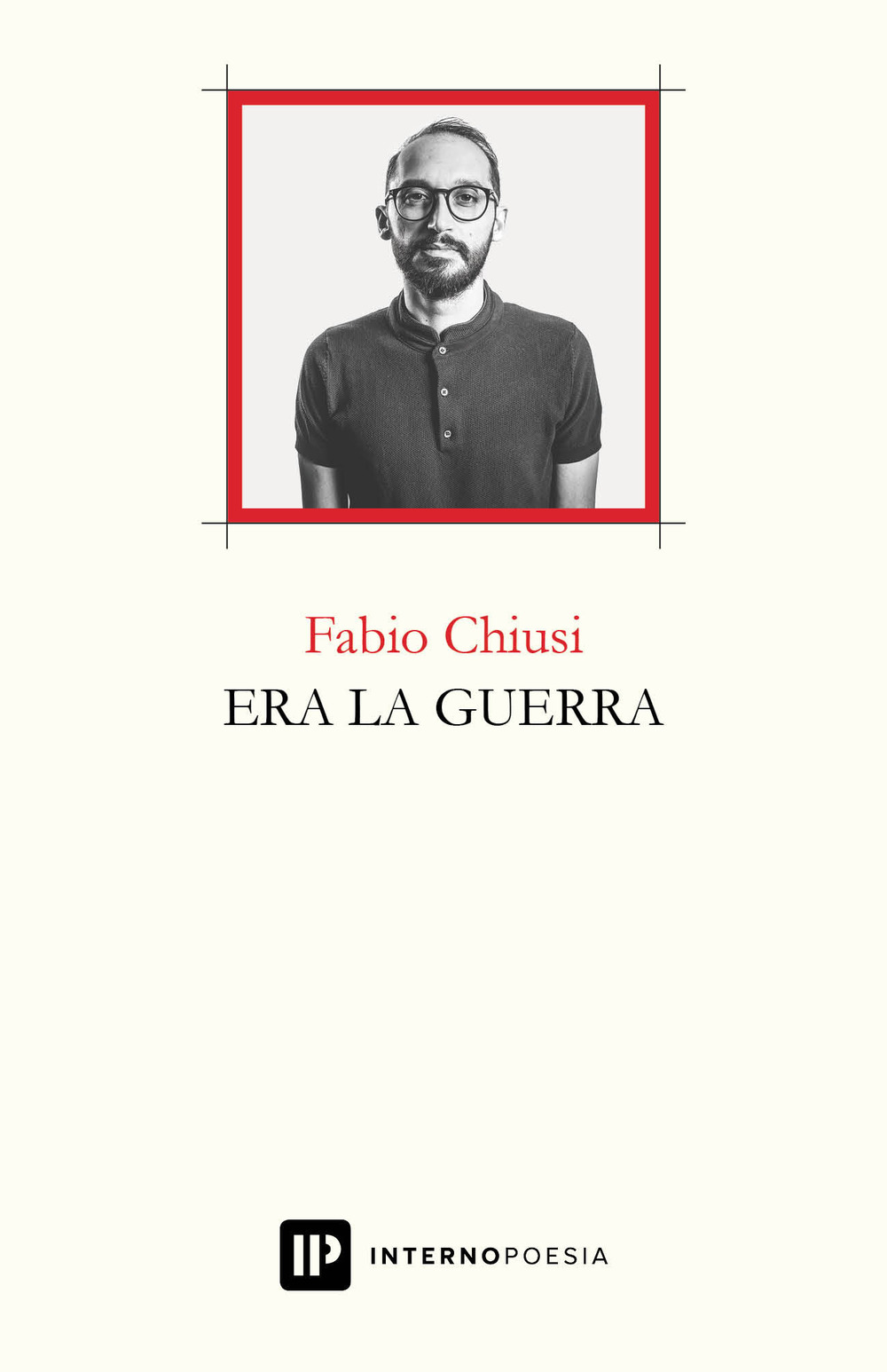 Era la guerra