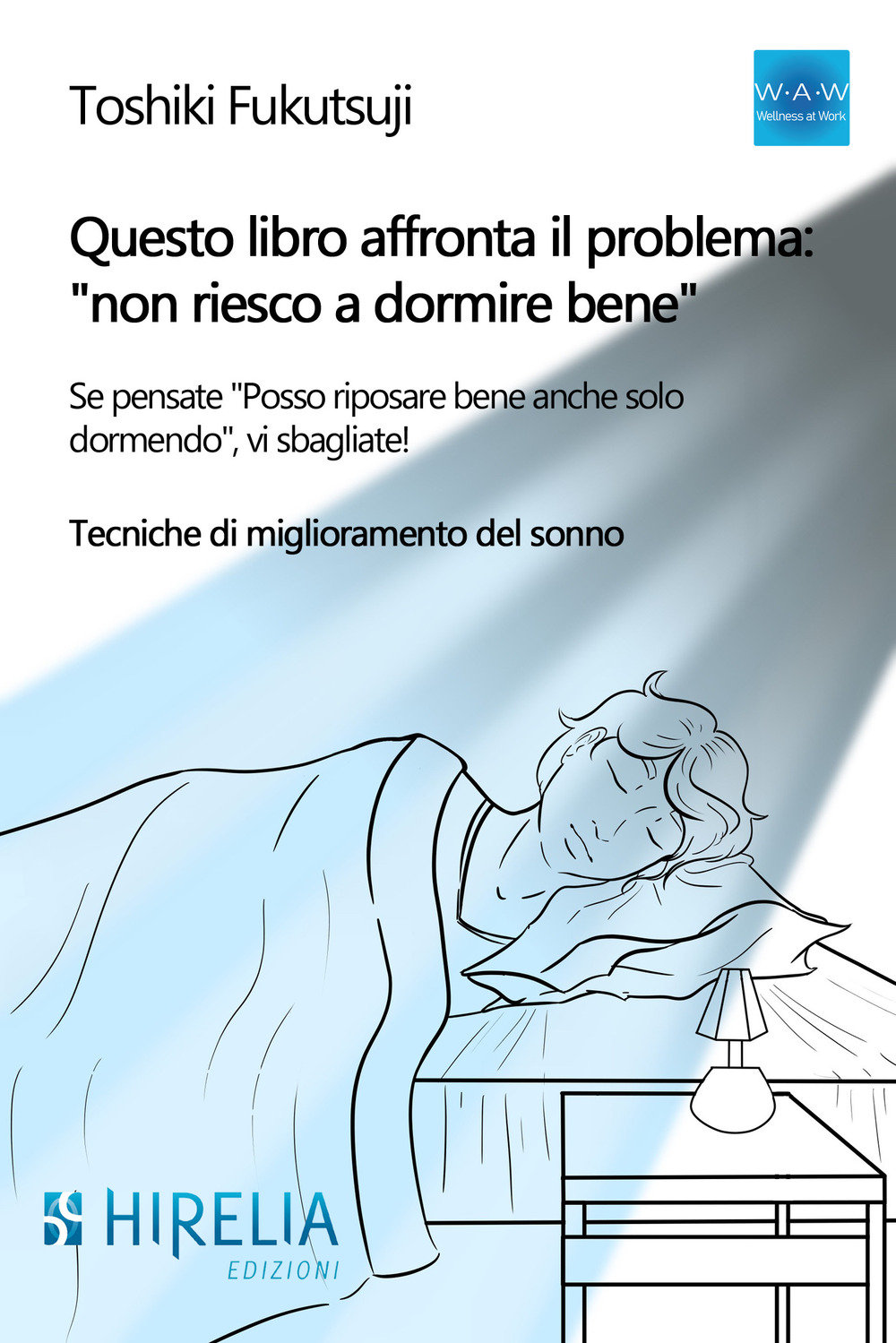 Questo libro affronta il problema: «non riesco a dormire bene». Se pensate 