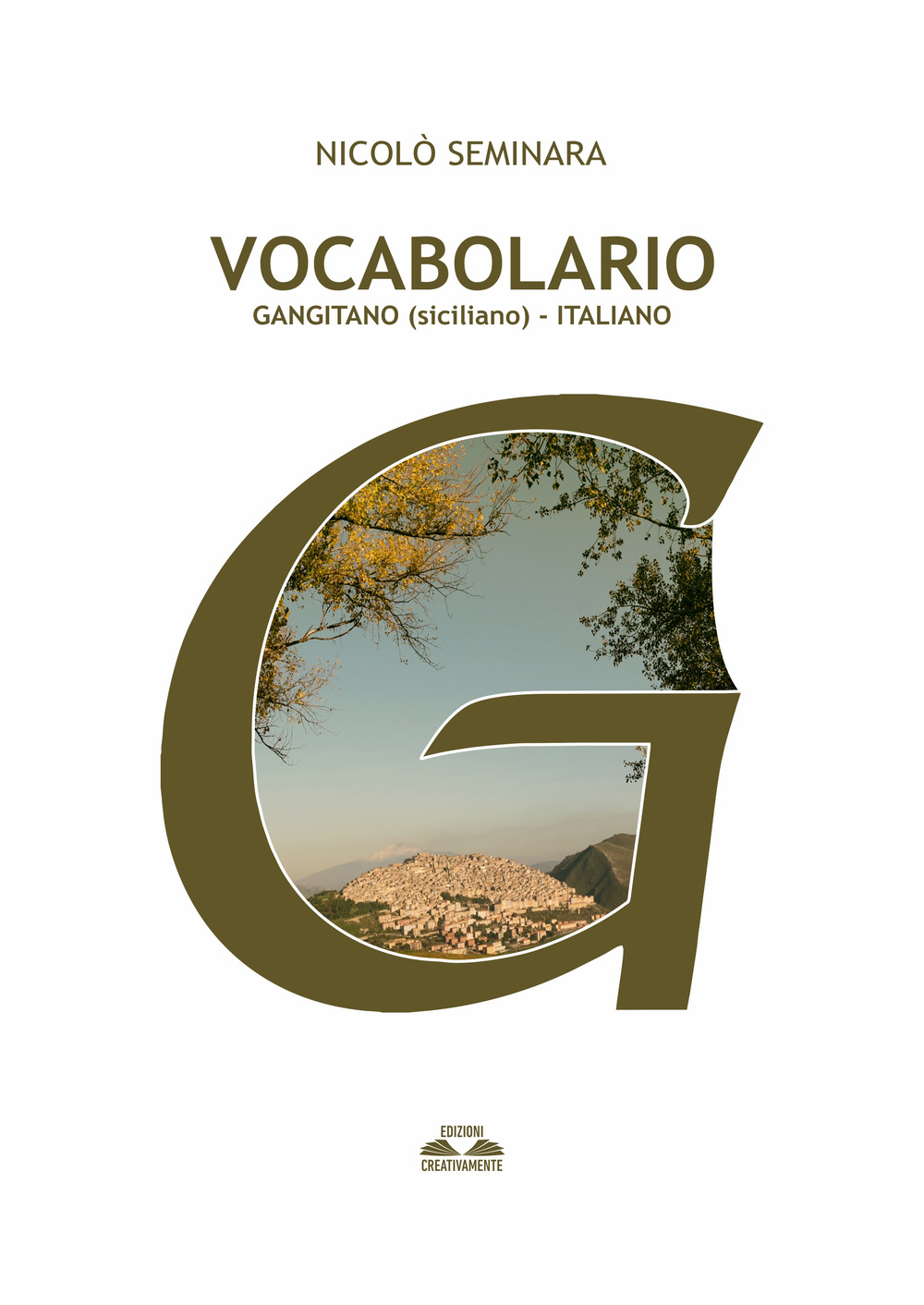 Vocabolario. Gangitano (siciliano)-italiano