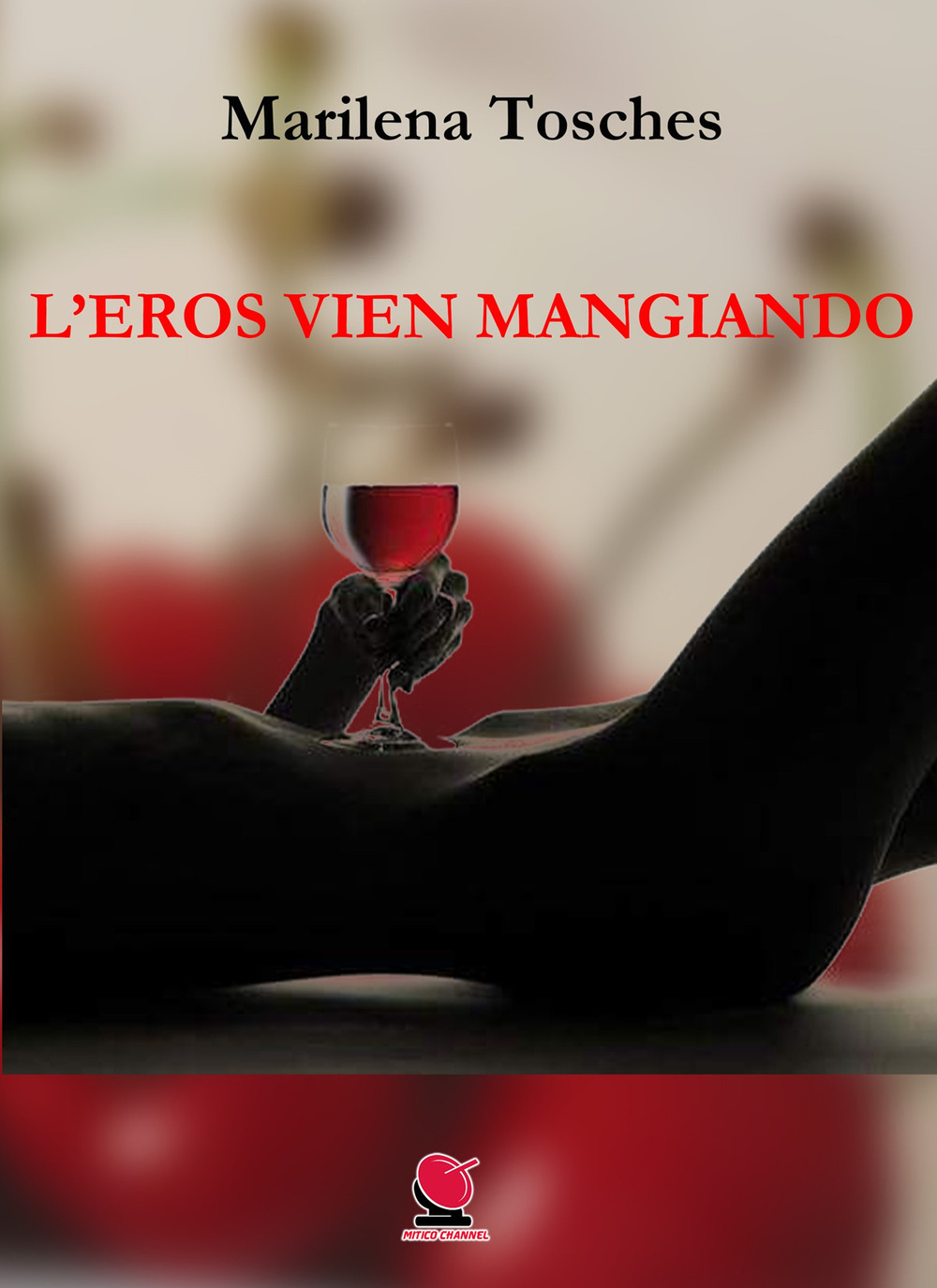 L'eros vien mangiando. Ediz. illustrata