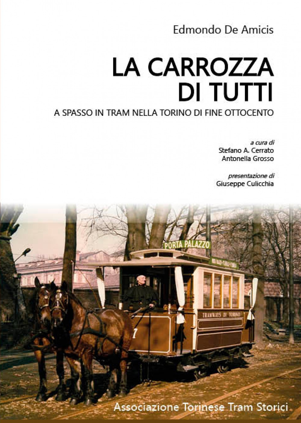 La carrozza di tutti. A spasso in tram nella Torino di fine Ottocento