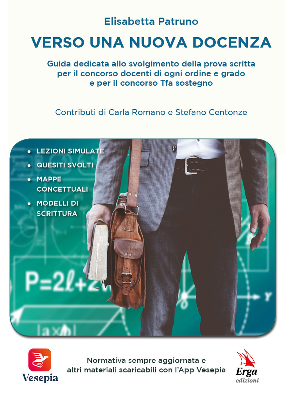 Verso una nuova docenza. Guida dedicata allo svolgimento della Prova scritta per il Concorso Docenti di ogni ordine e grado e per il Concorso TFA Sostegno. Con Contenuto digitale per download e accesso on line