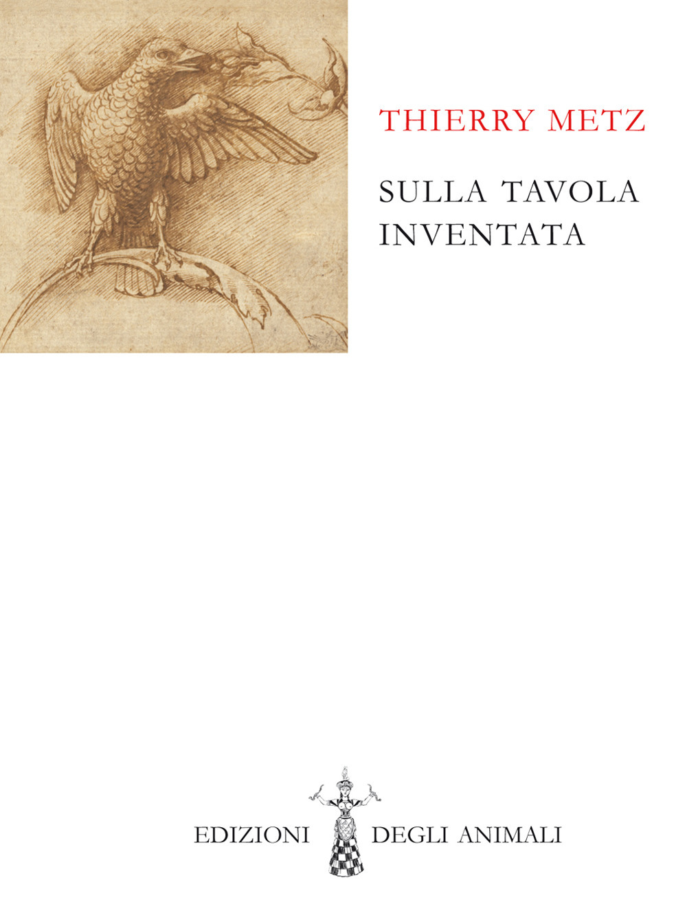 Sulla tavola inventata. Ediz. francese e italiana