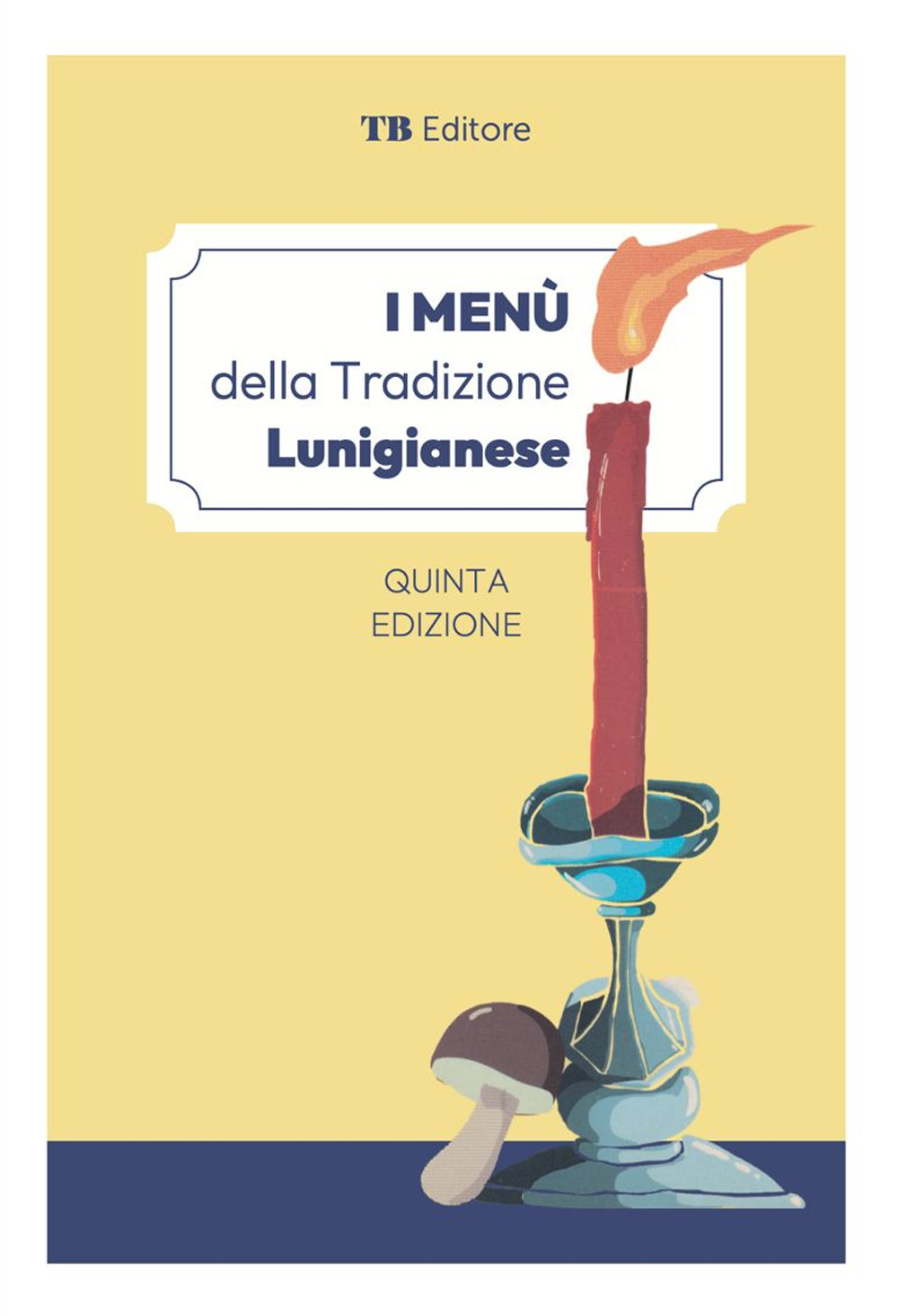 I menù della tradizione lunigianese