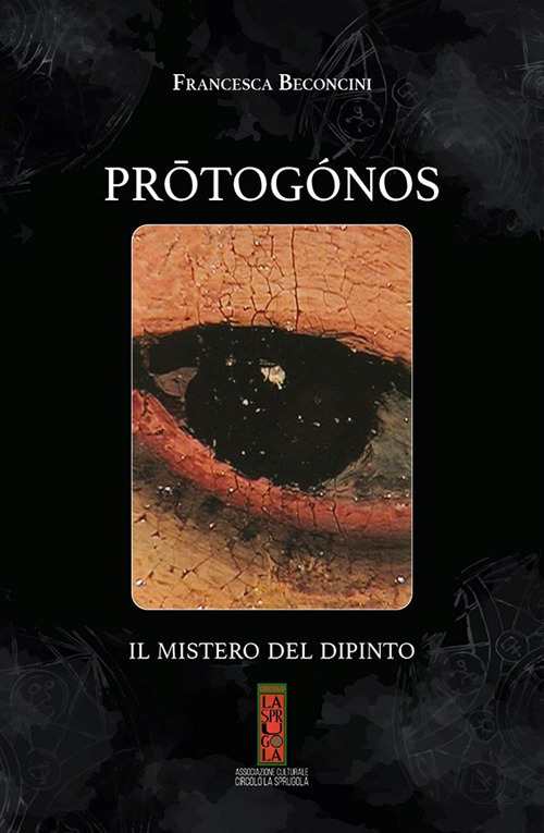 Prôtogónos. Il mistero del dipinto