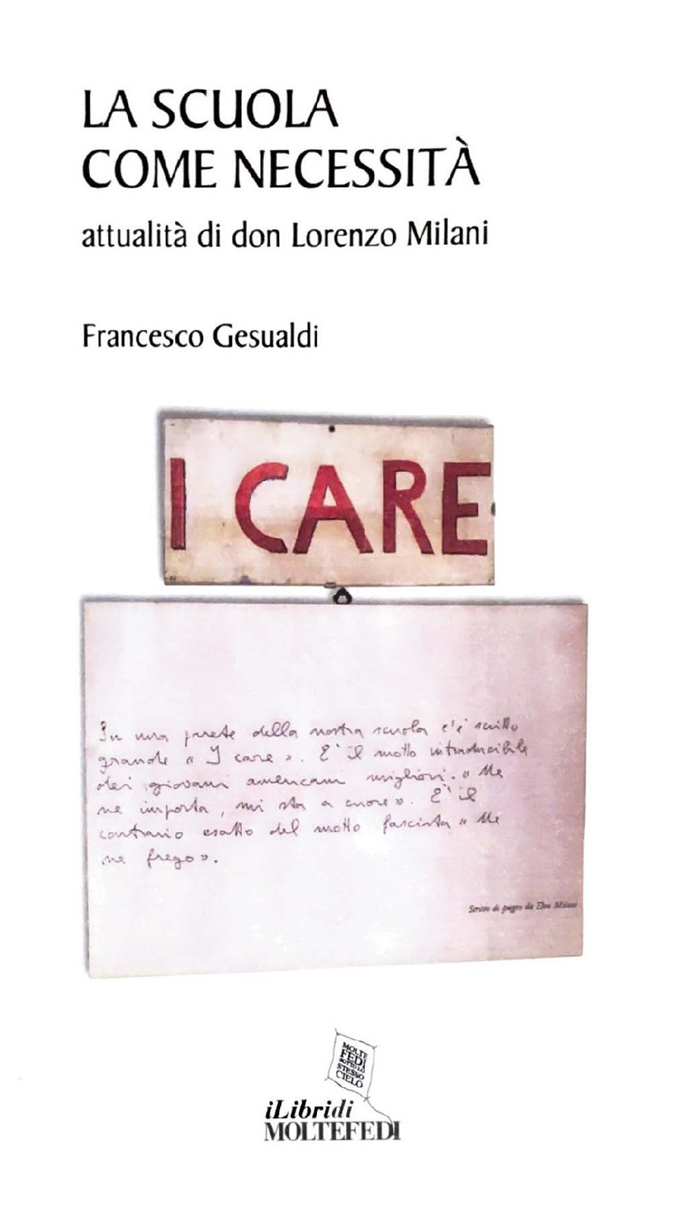 La scuola come necessità. Attualità di don Lorenzo Milani