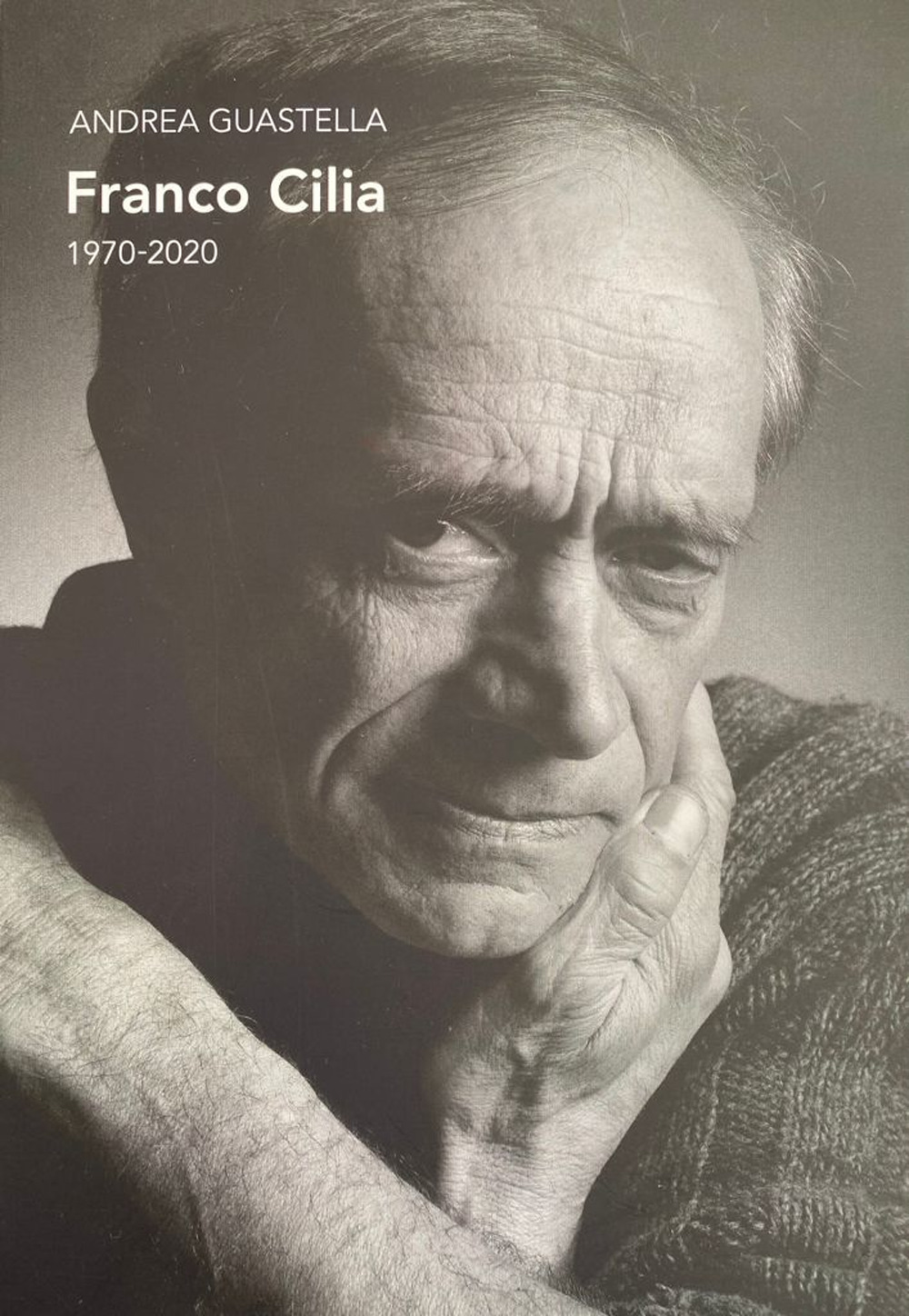 Franco Cilia. 1970-2020. Ediz. illustrata
