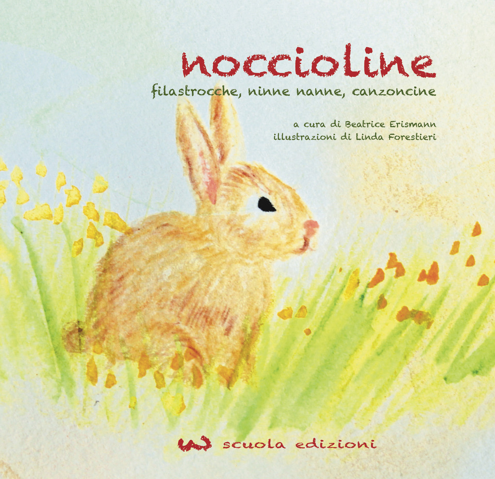 Noccioline. Filastrocche, ninne nanne, canzoncine