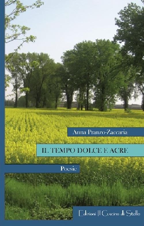 Il tempo dolce e acre