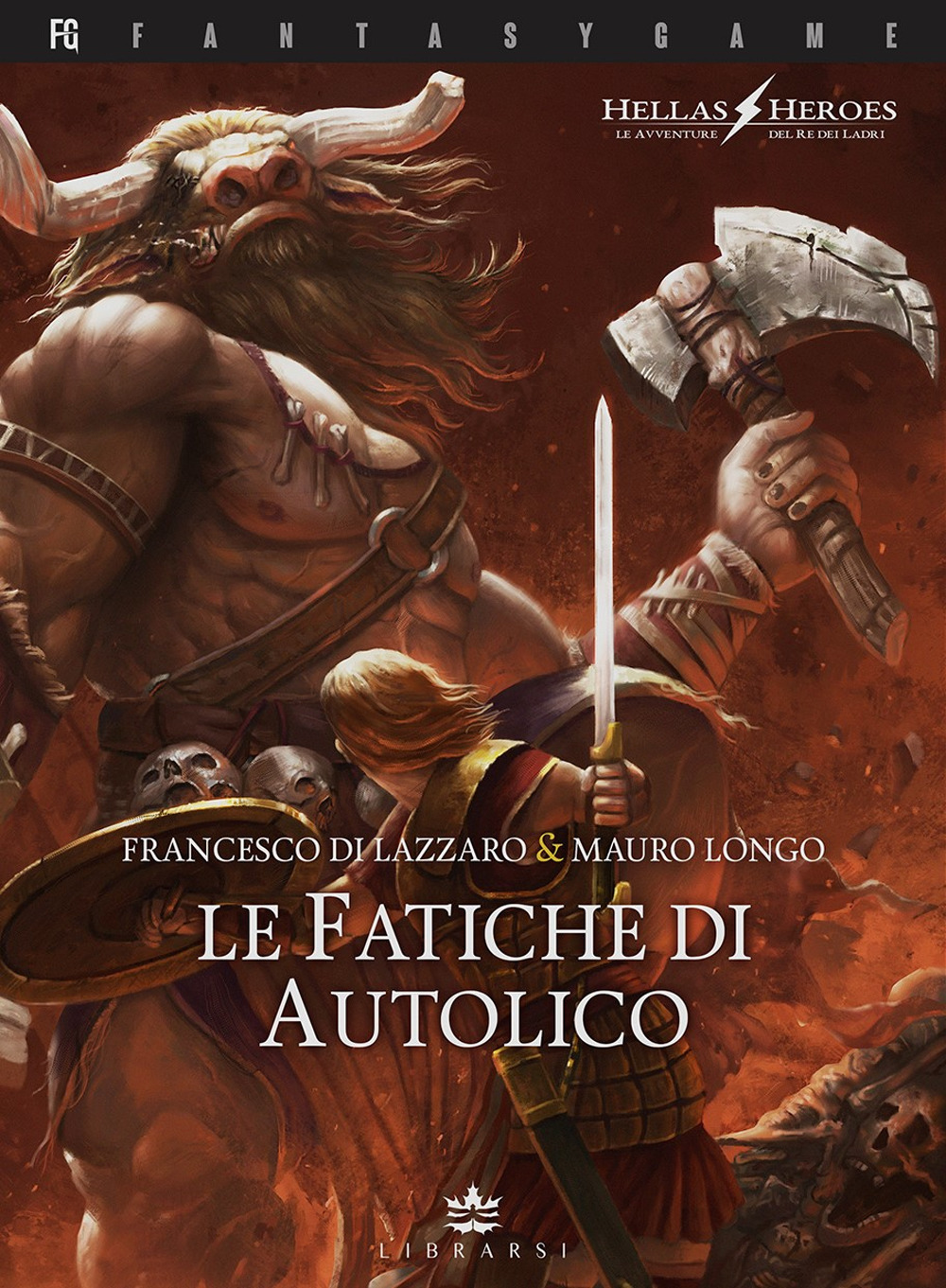 Le fatiche di Autolico. Hellas heroes. Vol. 1