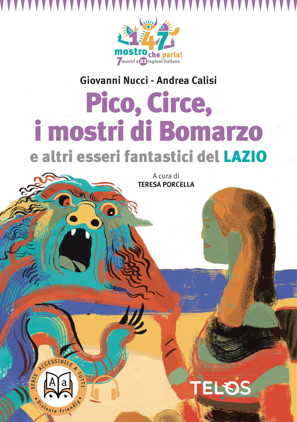 Pico, Circe, i mostri di Bomarzo e altri esseri fantastici del Lazio