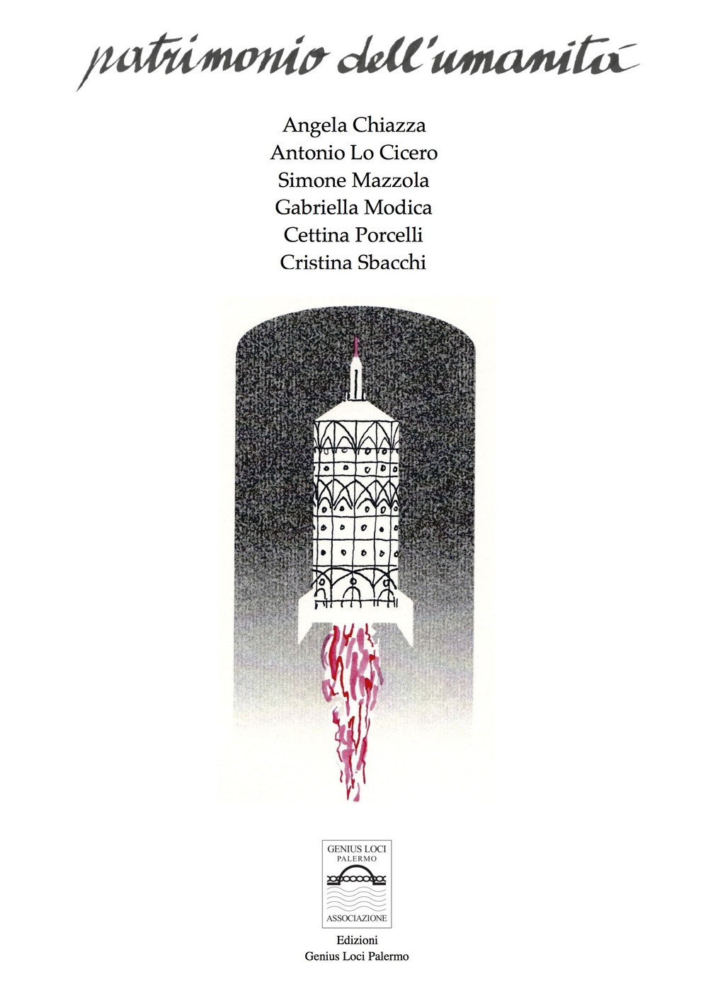 Patrimonio dell'umanità. Meliade. Fatima. Divieto di pesca per apostoli abusivi. Ti chiamerò dall'isola dei limoni. La valorosa impresa di Re Salvino II. Mozziconi di rose
