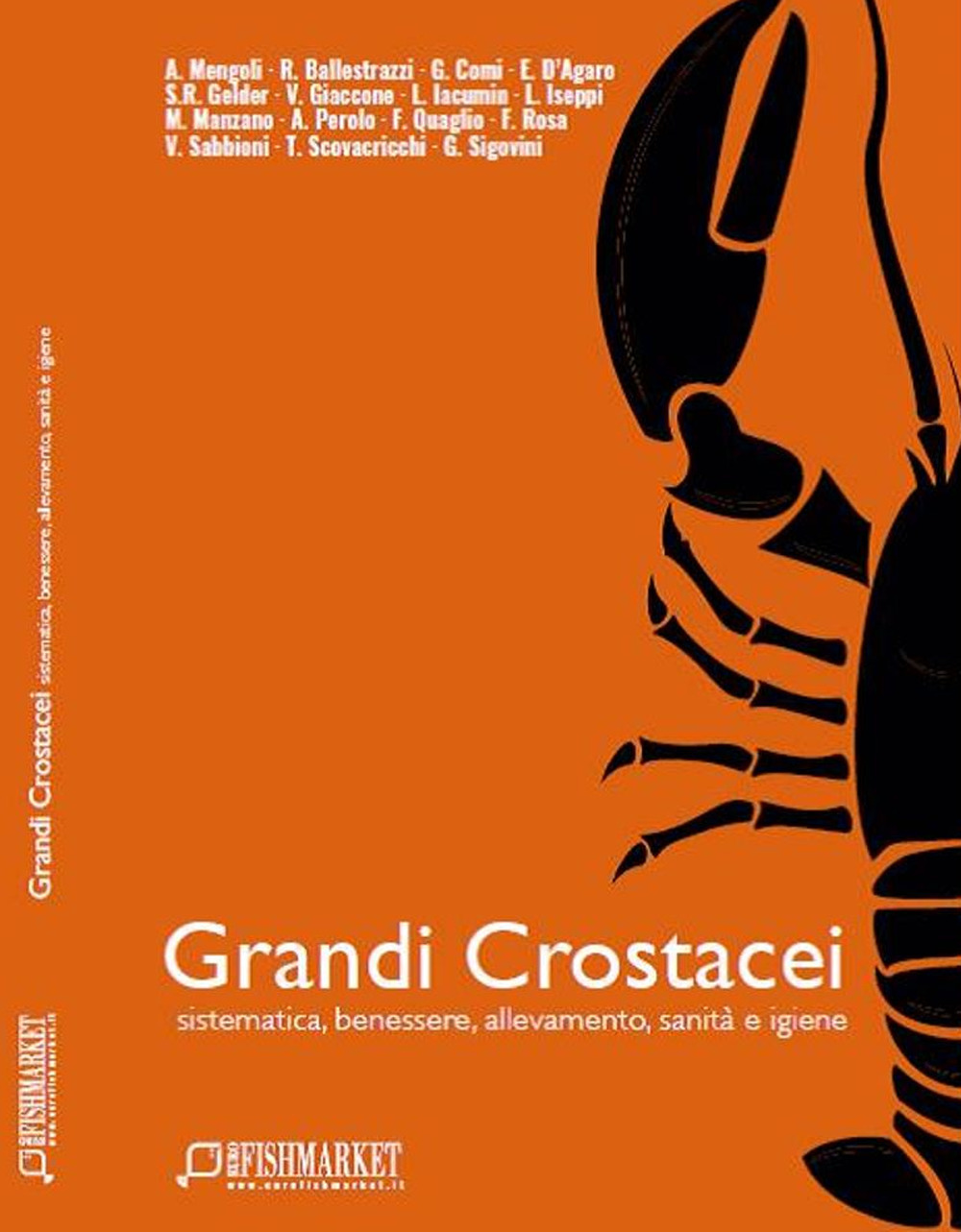 Grandi crostacei. Sistematica, benessere, allevamento, sanità e igiene
