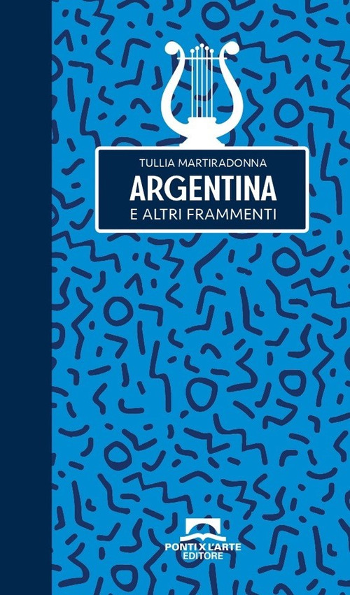 Argentina e altri frammenti