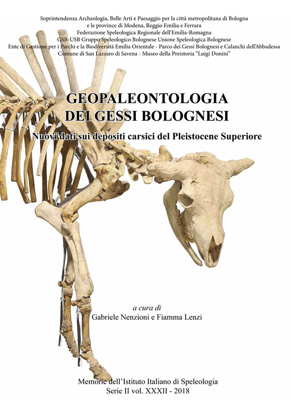 Geopaleontologia dei gessi bolognesi. Nuovi dati sui depositi carsici del pleistocene superiore