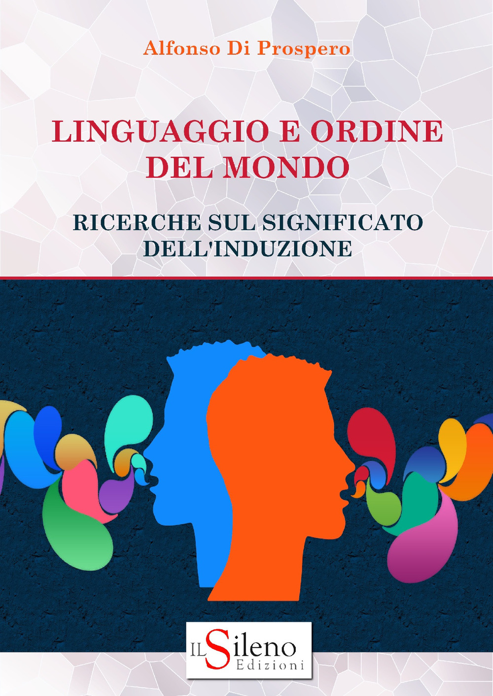 Linguaggio e ordine del mondo. Ricerche sul significato dell'induzione