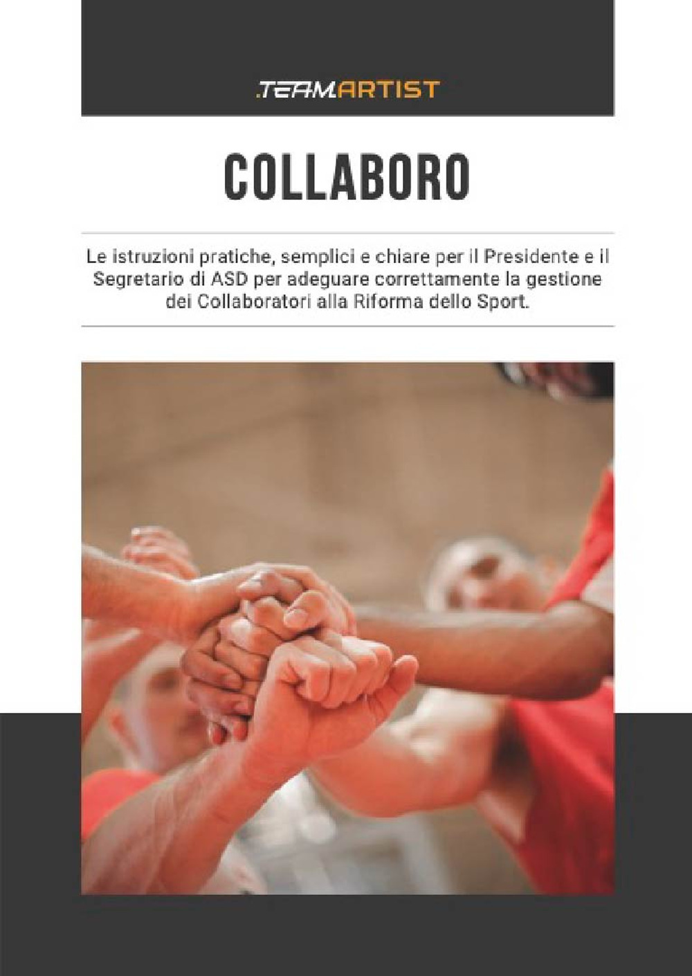 Collaboro. Come gestire i collaboratori di un'associazione sportiva dopo la riforma dello sport