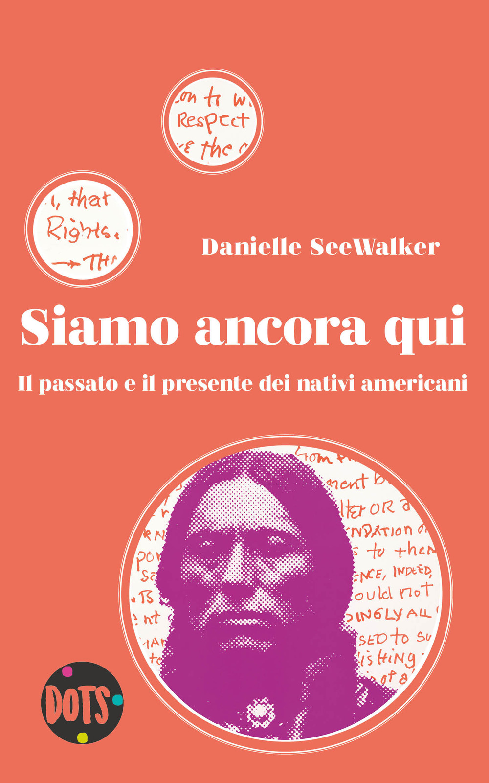 Siamo ancora qui. Il passato e il presente dei nativi americani