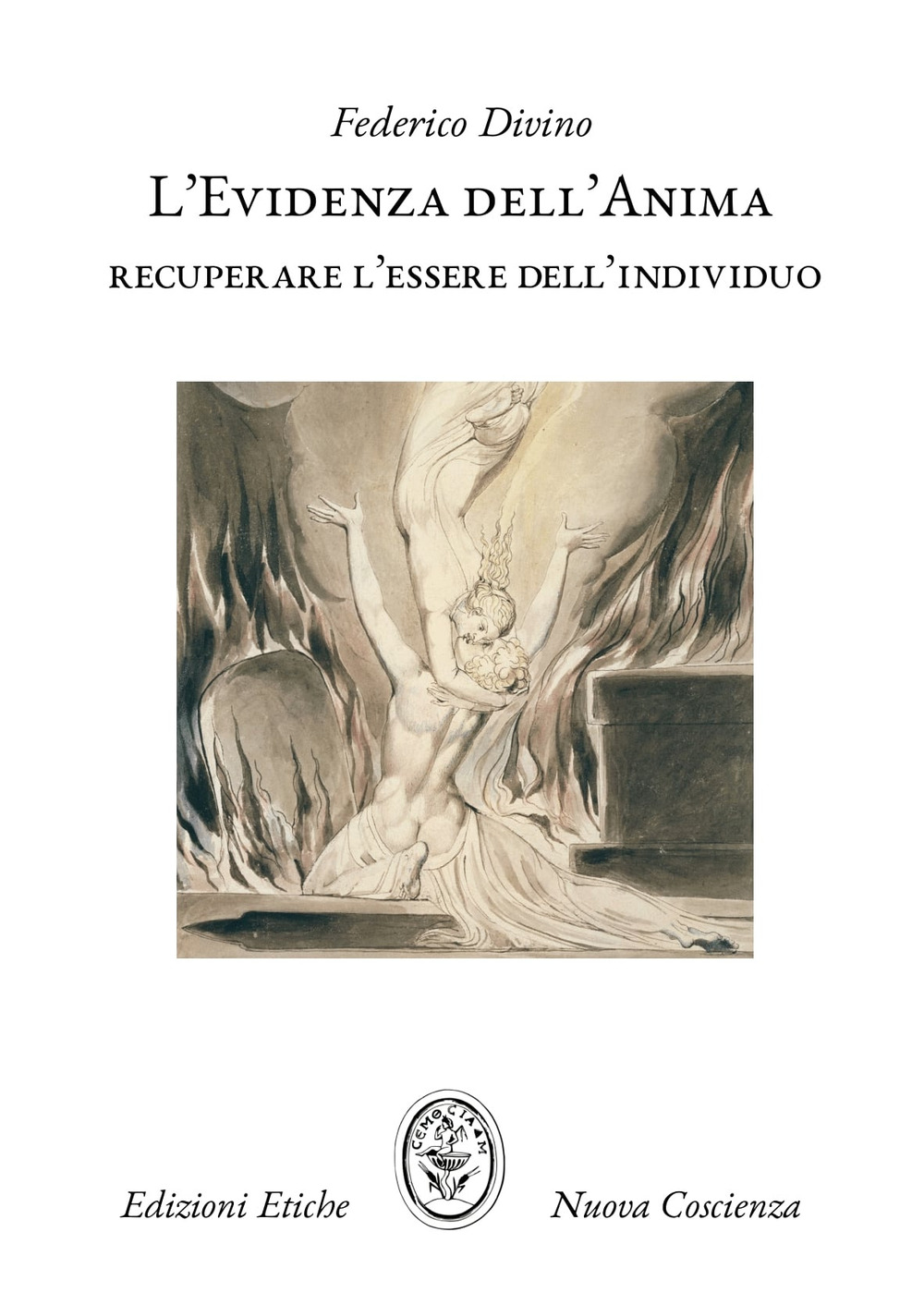 L'evidenza dell'anima. Recuperare l'essere dell'individuo