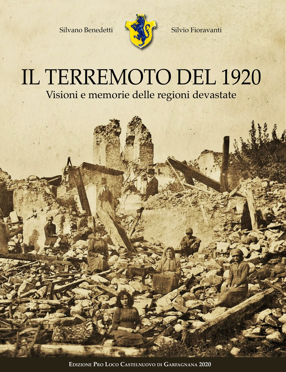 Il terremoto del 1920. Visioni e memorie delle regioni devastate