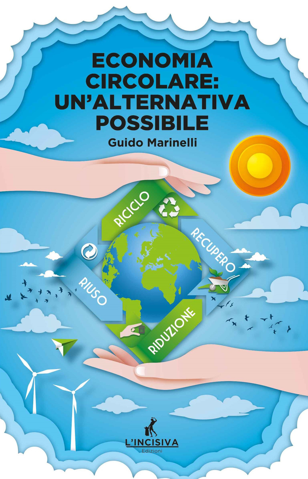 Economia circolare: un'alternativa possibile