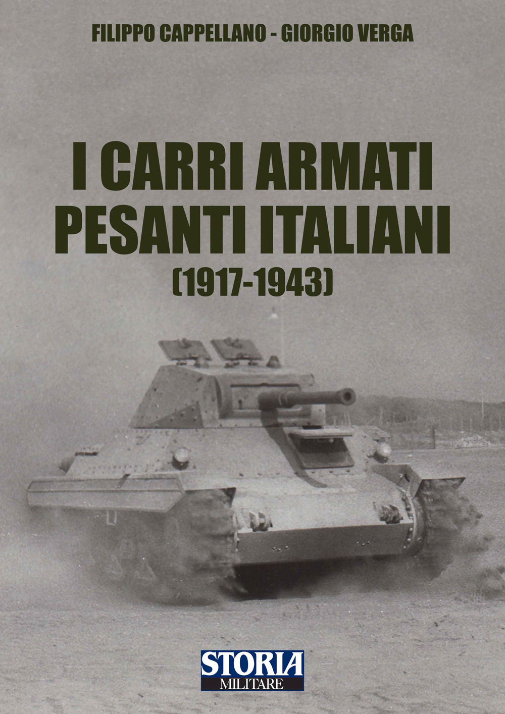 I carri armati pesanti italiani (1917-1945)