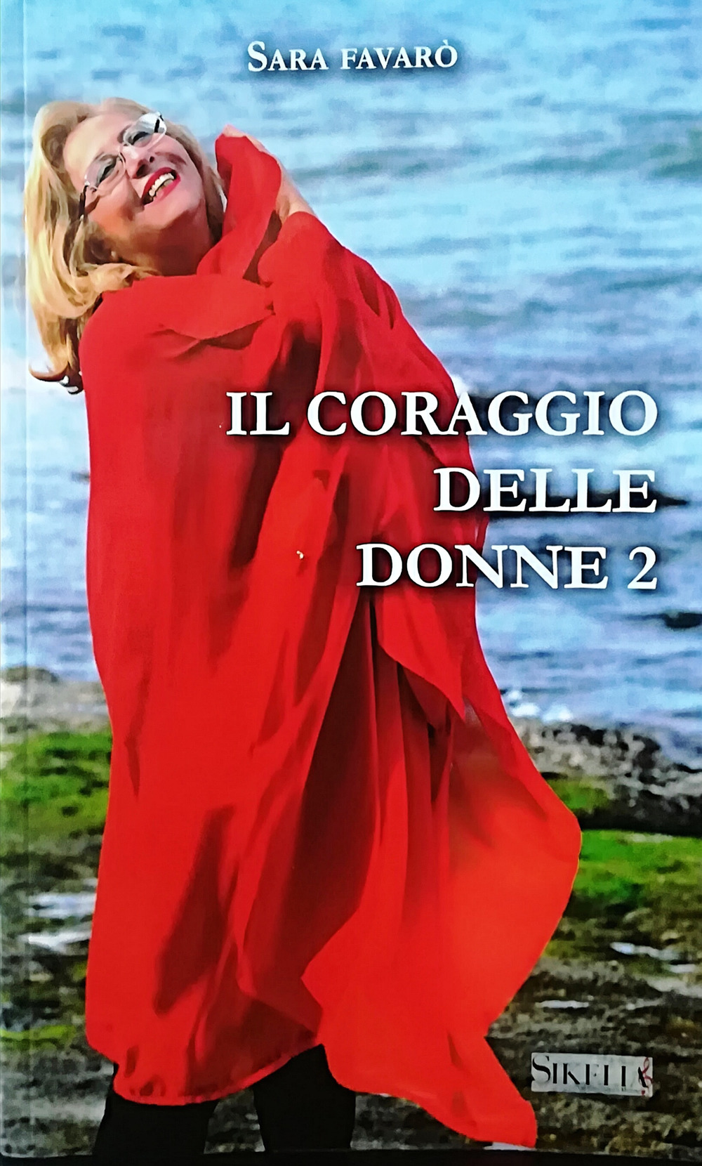 Il coraggio delle donne. Vol. 2