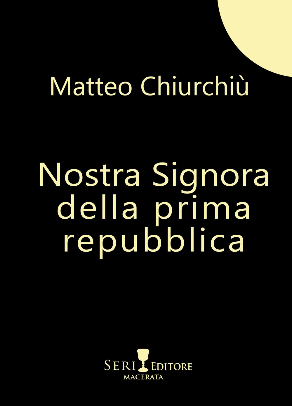 Nostra Signora della prima repubblica