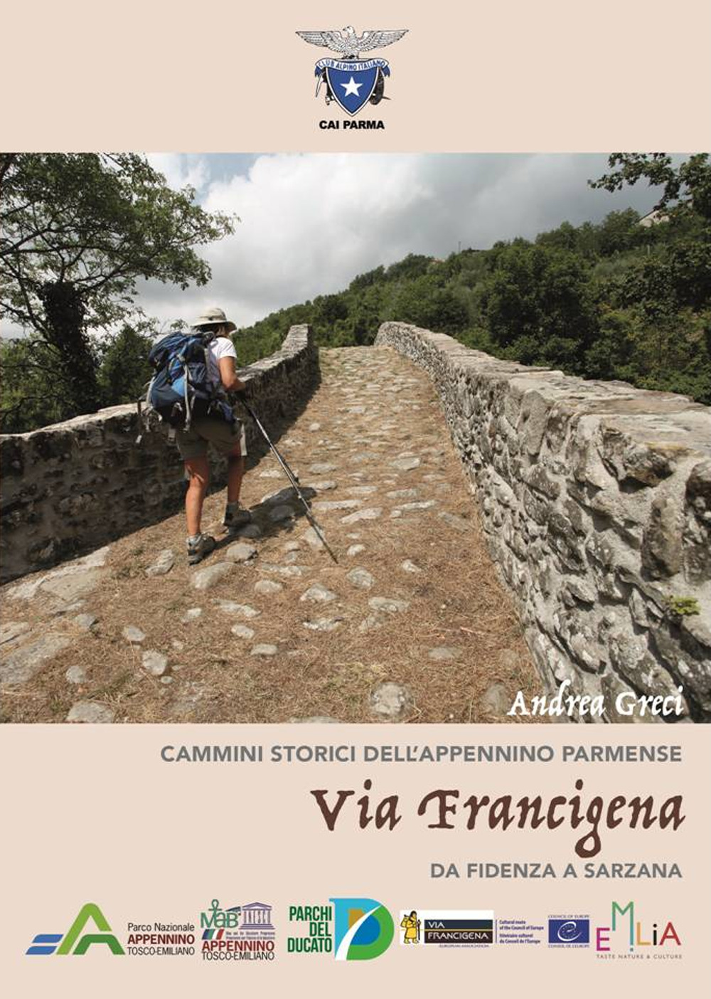 Via Francigena. Da Fidenza a Sarzana