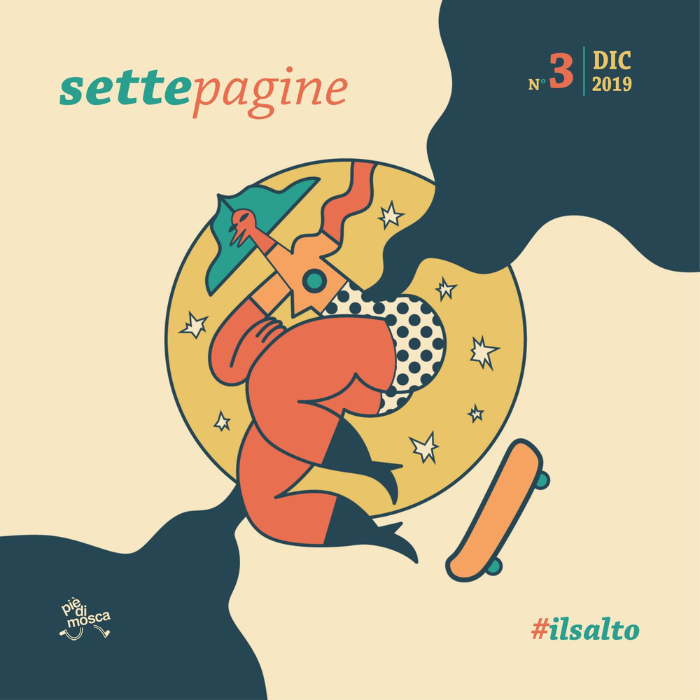 Settepagine. L'opuscolo di Settepiani. Vol. 3: #ilsalto