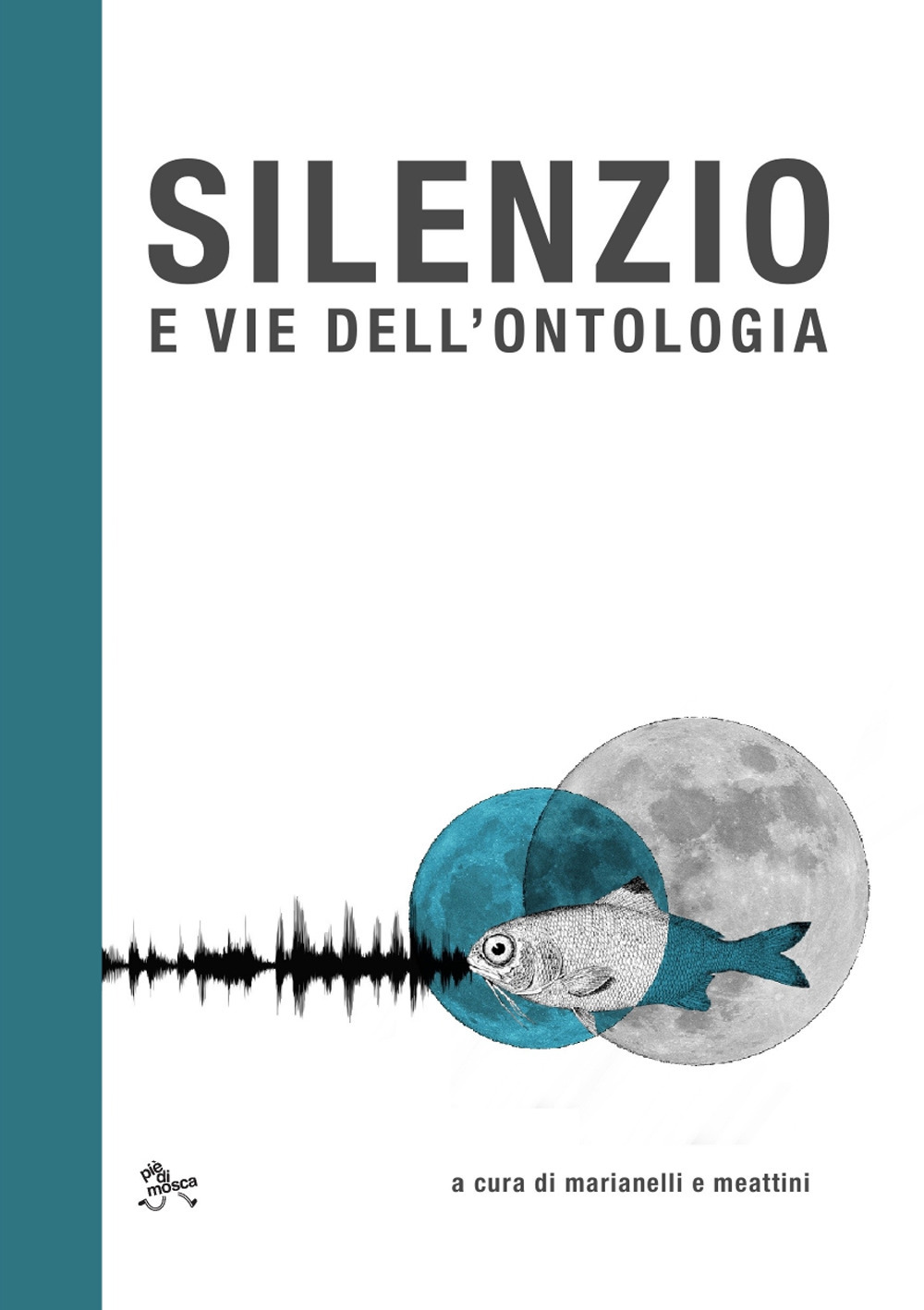 Silenzio e vie dell'ontologia