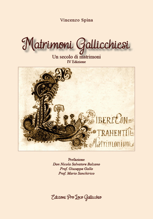 Matrimoni gallicchiesi. Un secolo di matrimoni