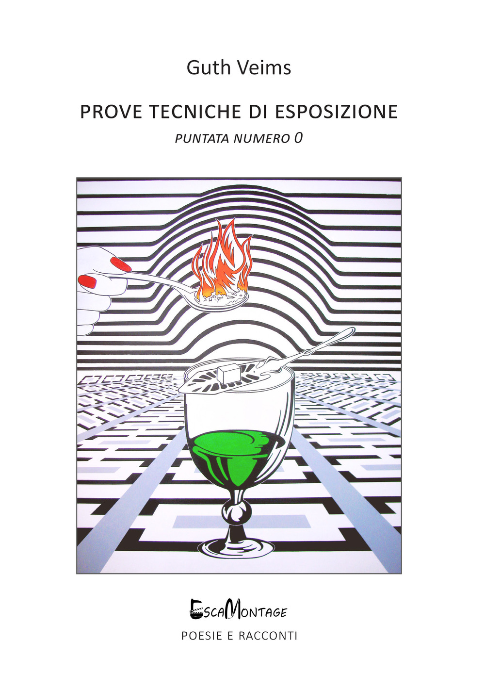 Prove tecniche di esposizione. Puntata numero 0. Nuova ediz.