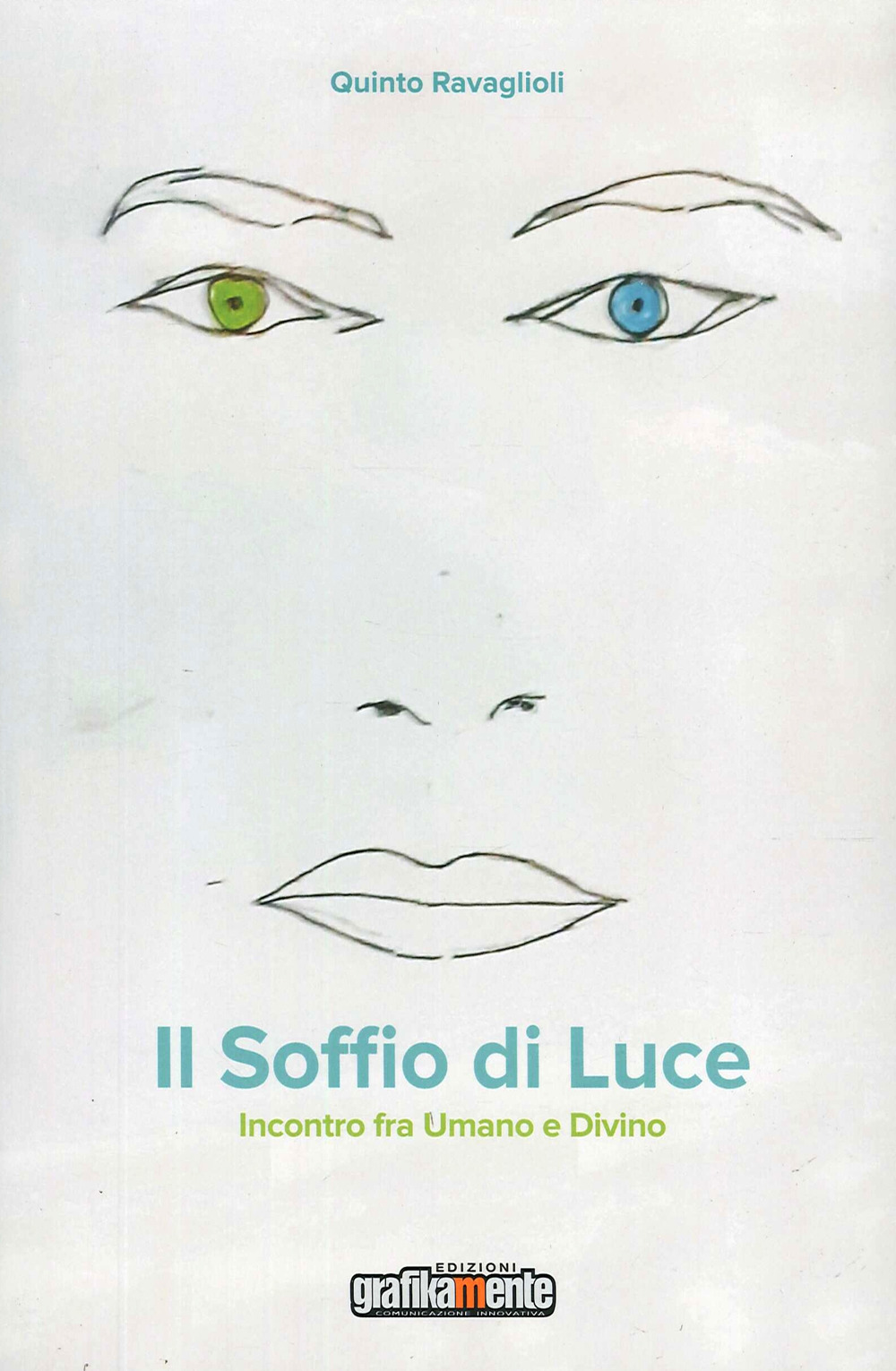 Il soffio di luce. Incontro fra umano e divino