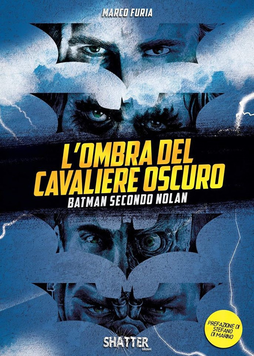 L'ombra del Cavaliere oscuro. Batman secondo Nolan