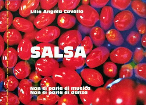 Salsa. Non si parla di musica, non si parla di danza