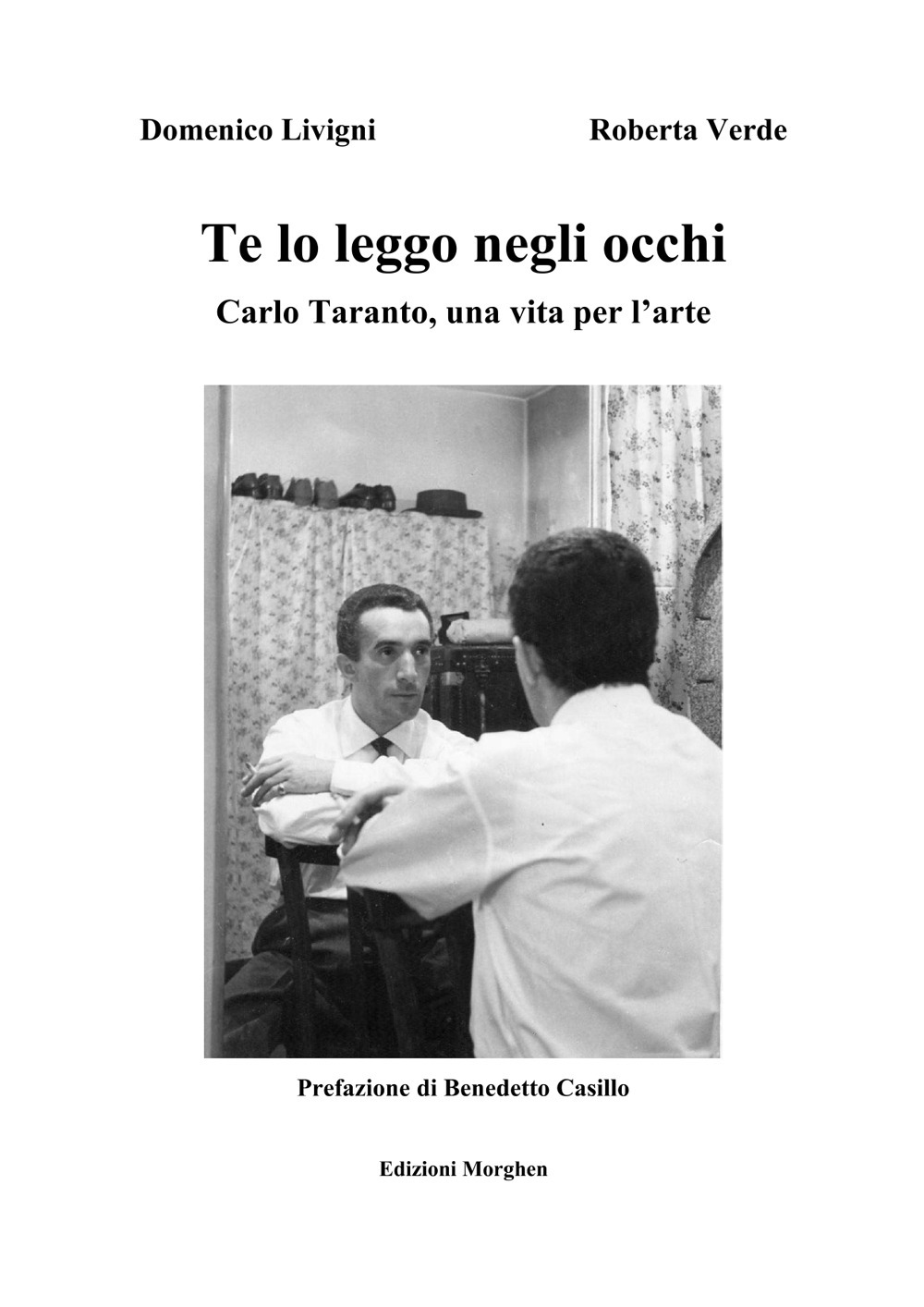 Te lo leggo negli occhi. Carlo Taranto, una vita per l'arte