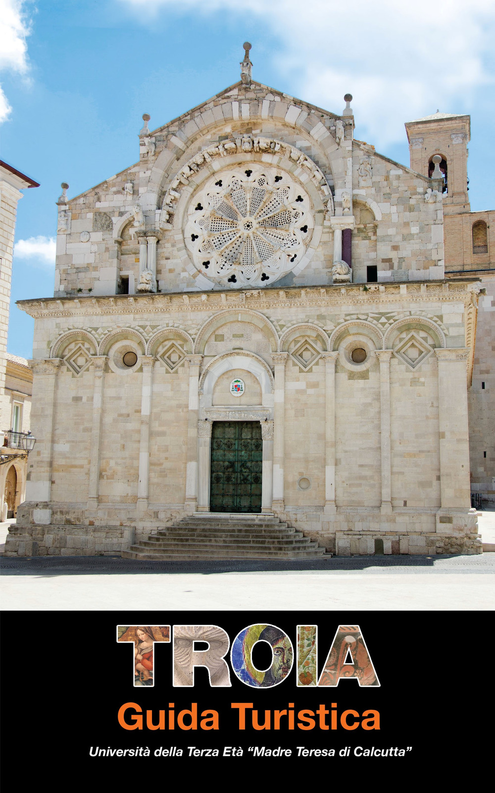 Troia. Guida turistica