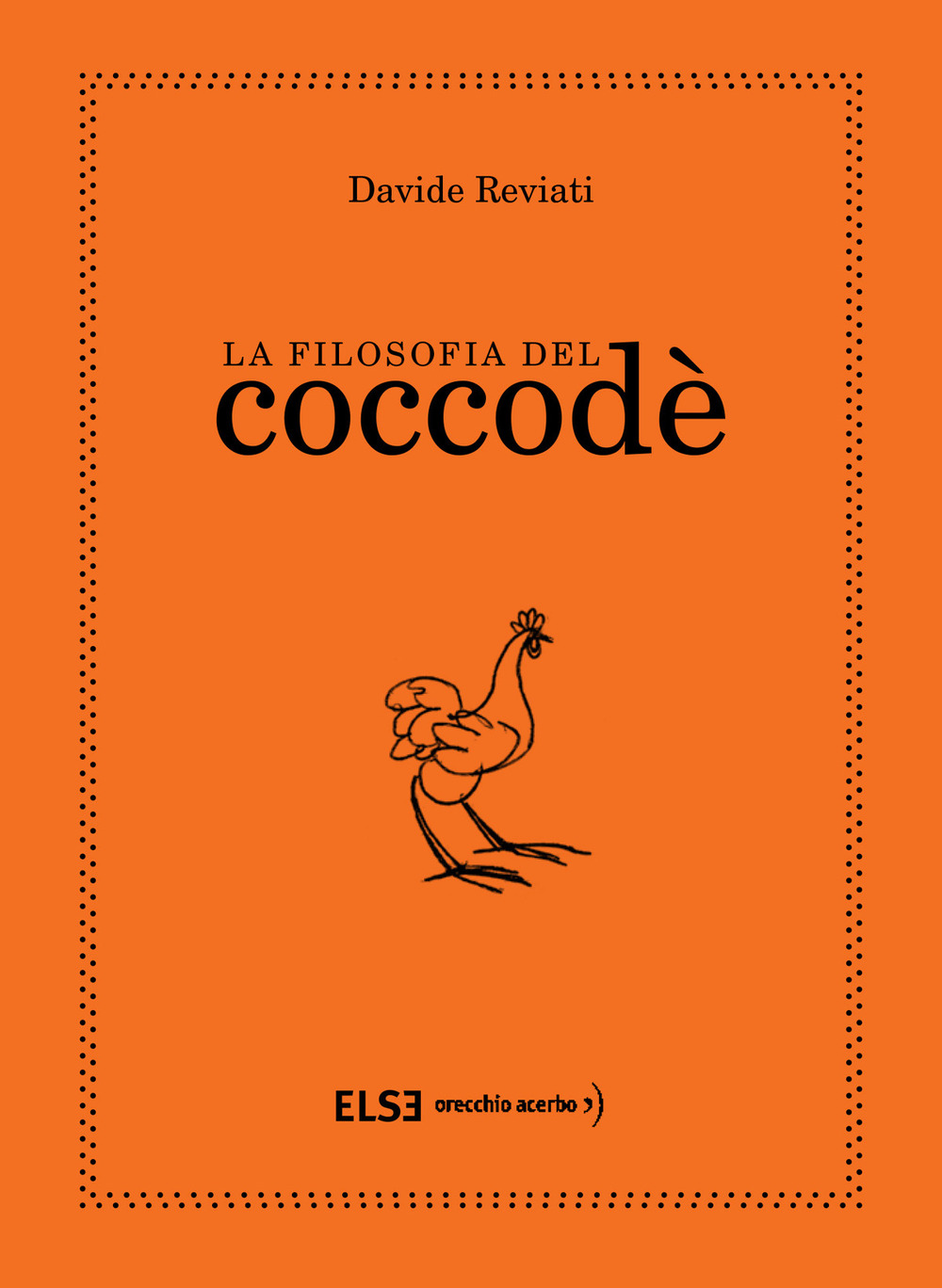 La filosofia del coccodè