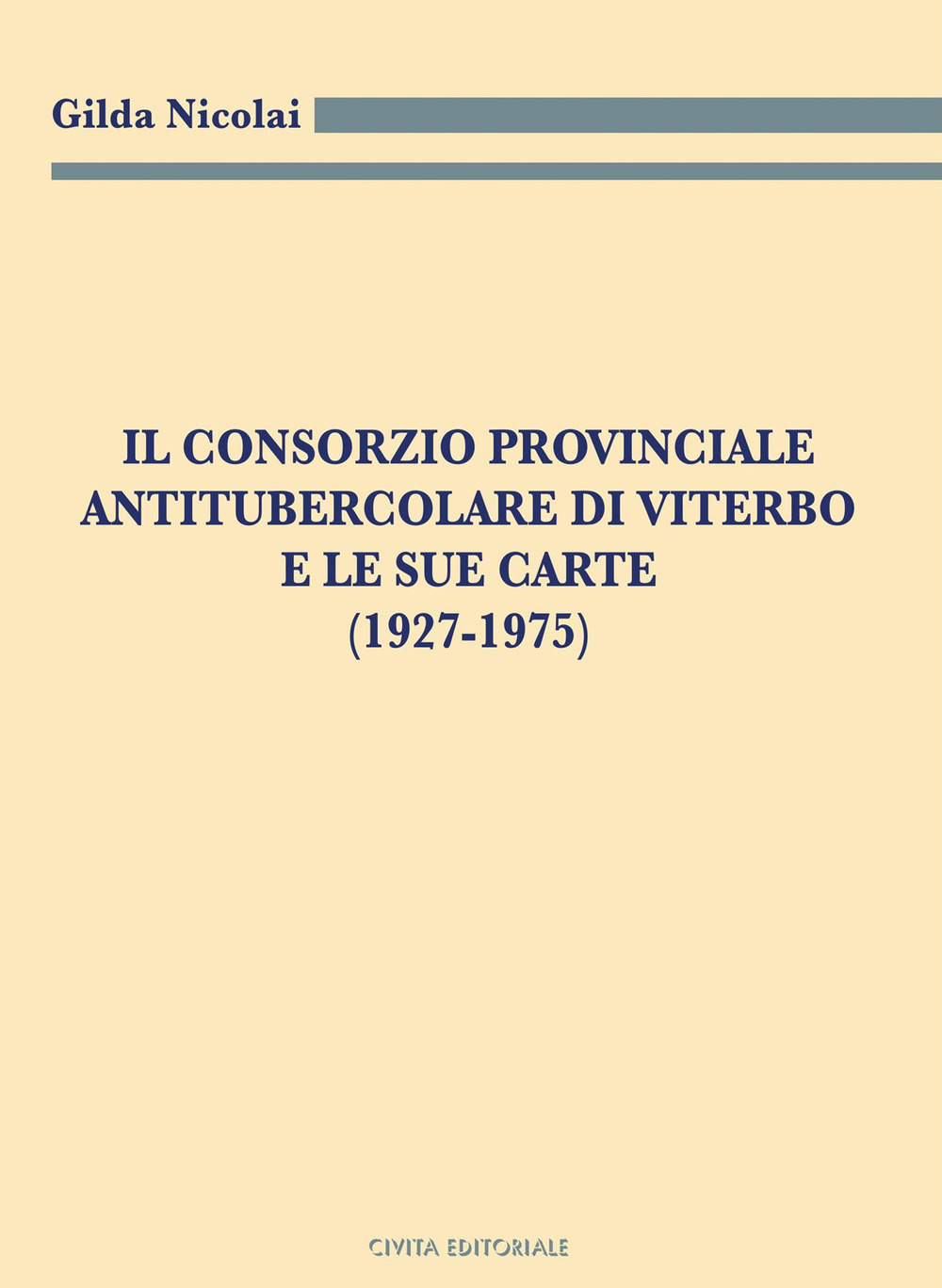 Il Consorzio Provinciale Antitubercolare di Viterbo e le sue carte (1927-1975)