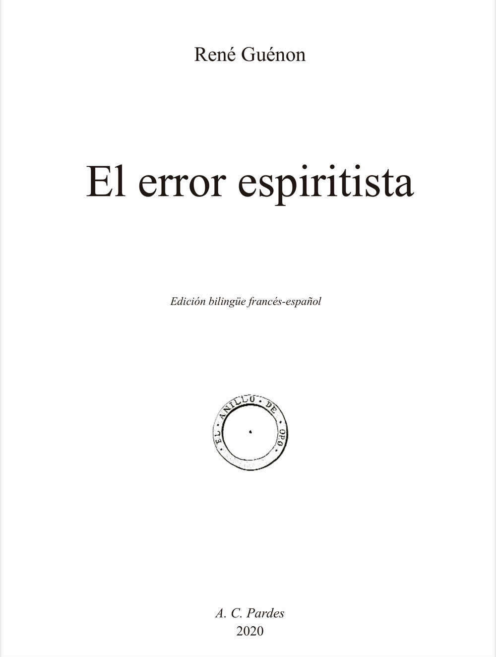 El error espiritista. Ediz. francese e spagnola